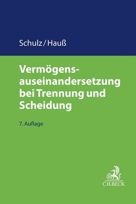 Werner Schulz: Vermögensauseinandersetzung bei Trennung und Scheidung, Buch