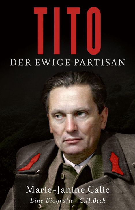 Marie-Janine Calic: Tito, Buch