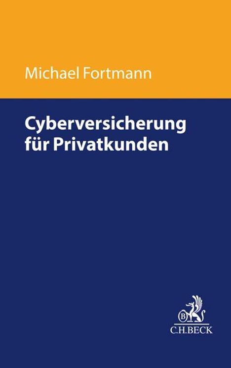 Michael Fortmann: Verbraucher-Cyberversicherung, Buch
