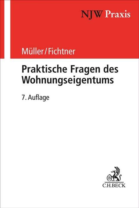 Horst Müller: Praktische Fragen des Wohnungseigentums, Buch