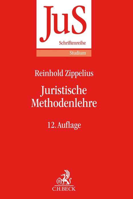 Reinhold Zippelius: Juristische Methodenlehre, Buch