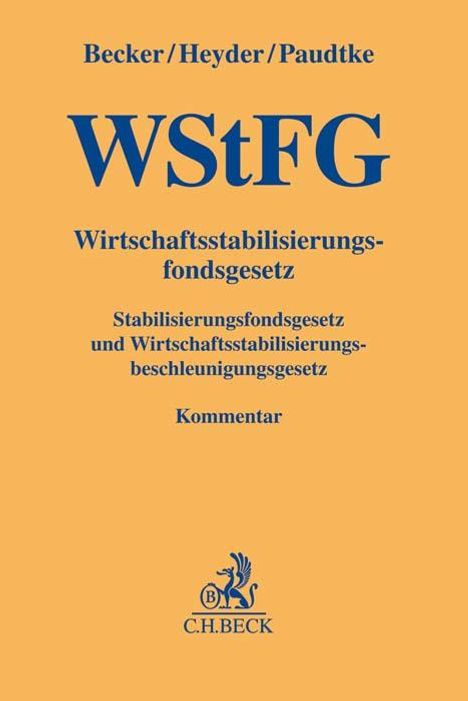 Christian Becker: Wirtschaftsstabilisierungsfondsgesetz (WStFG), Buch