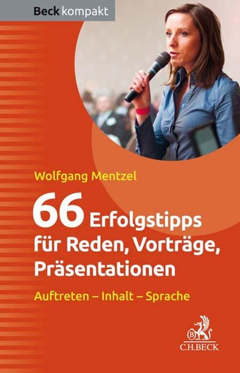 Wolfgang Mentzel: 66 Erfolgstipps für Reden, Vorträge, Präsentationen, Buch
