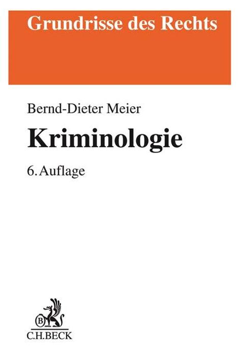 Bernd-Dieter Meier: Kriminologie, Buch