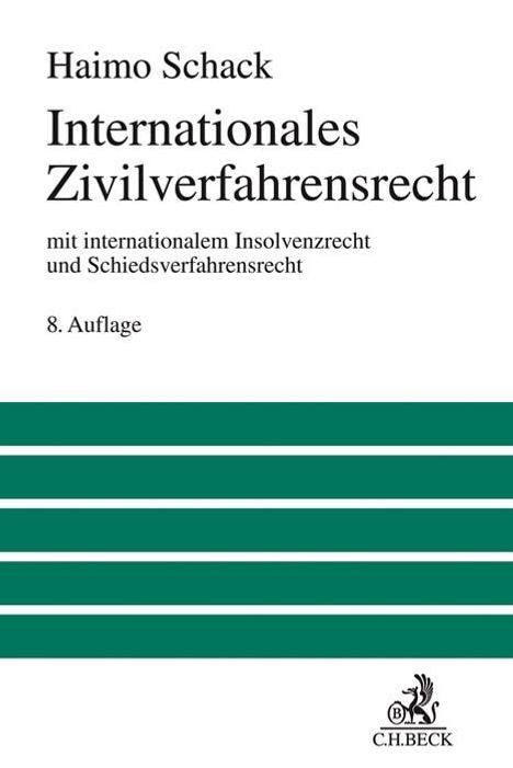 Haimo Schack: Internationales Zivilverfahrensrecht, Buch