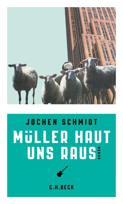 Jochen Schmidt: Müller haut uns raus, Buch