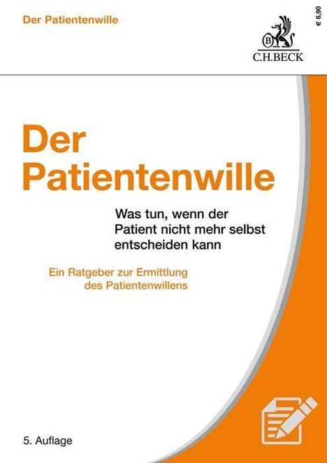 Jürgen Bickhardt: Bickhardt, J: Patientenwille, Buch