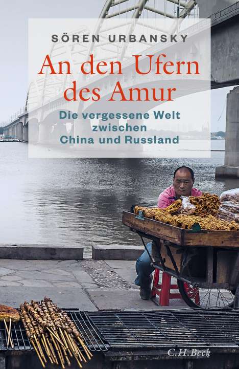 Sören Urbansky: An den Ufern des Amur, Buch