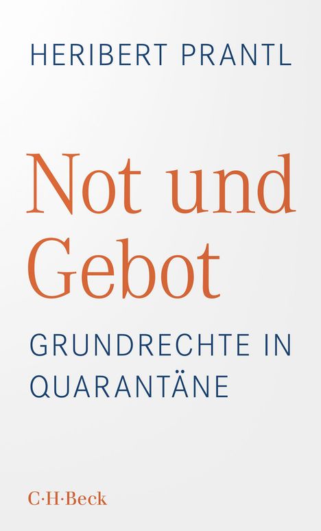 Heribert Prantl: Not und Gebot, Buch