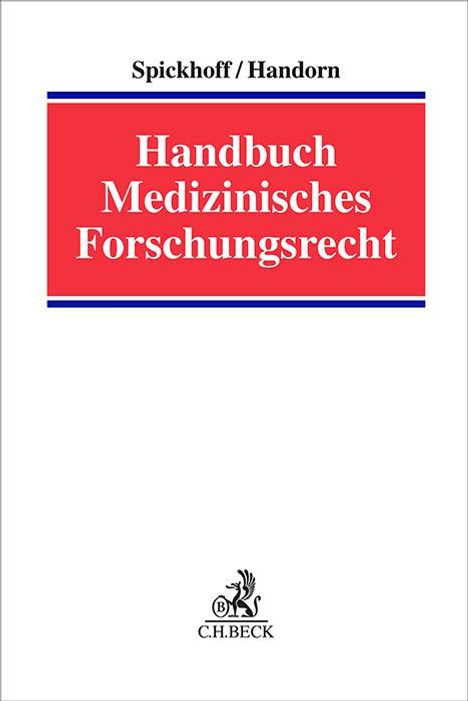 Handbuch Medizinisches Forschungsrecht, Buch