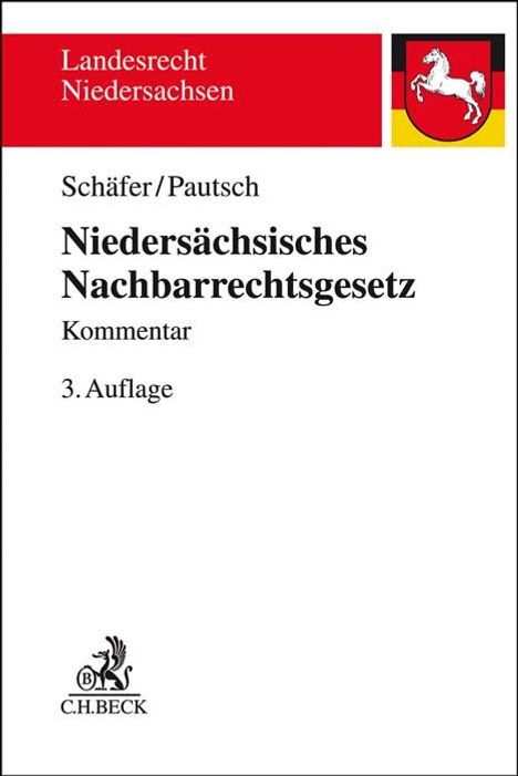 Heinrich Schäfer: Niedersächsisches Nachbarrechtsgesetz, Buch