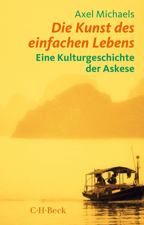 Axel Michaels: Kunst des einfachen Lebens, Buch