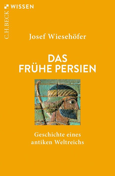 Josef Wiesehöfer: Das frühe Persien, Buch