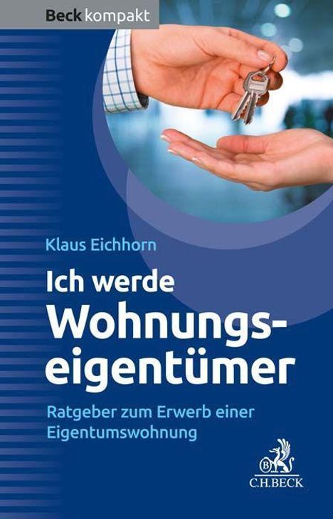 Klaus Eichhorn: Ich werde Wohnungseigentümer, Buch