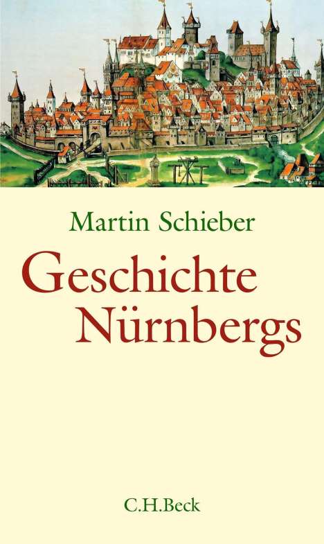 Martin Schieber: Geschichte Nürnbergs, Buch
