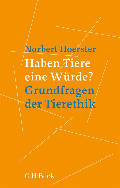 Norbert Hörster: Haben Tiere eine Würde?, Buch