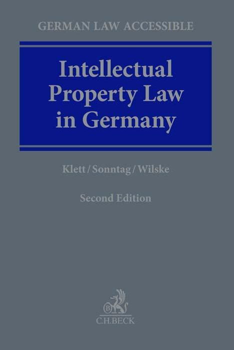 Alexander R. Klett: Intellectual Property Law in Germany, Buch