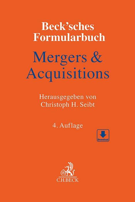 Beck'sches Formularbuch Mergers &amp; Acquisitions, Buch