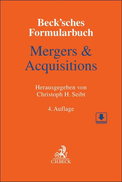 Beck'sches Formularbuch Mergers &amp; Acquisitions, Buch