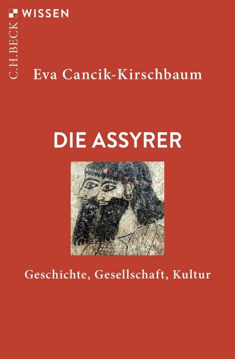 Eva Cancik-Kirschbaum: Die Assyrer, Buch