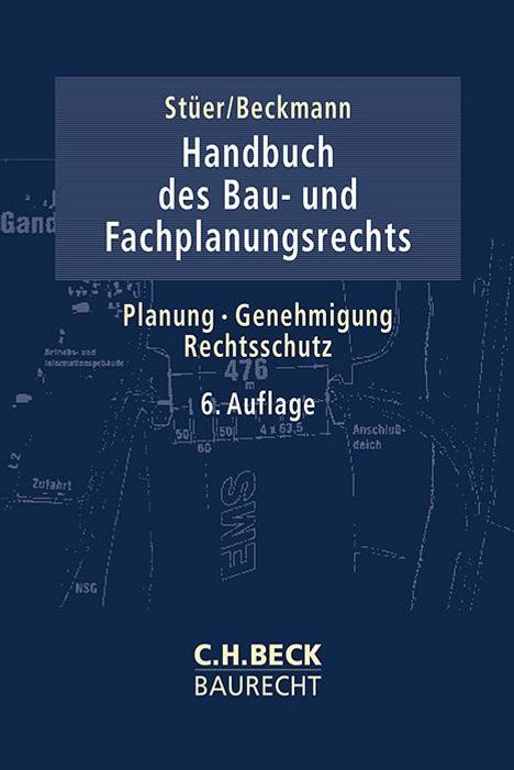 Bernhard Stüer: Handbuch des Bau- und Fachplanungsrechts, Buch