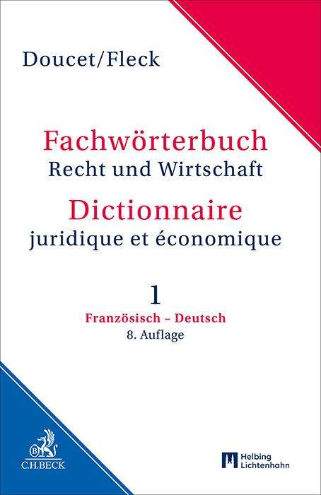 Michel Doucet: Fachwörterbuch Recht und Wirtschaft Band 1: Französisch - Deutsch, Buch