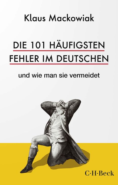 Klaus Mackowiak: Die 101 häufigsten Fehler im Deutschen, Buch