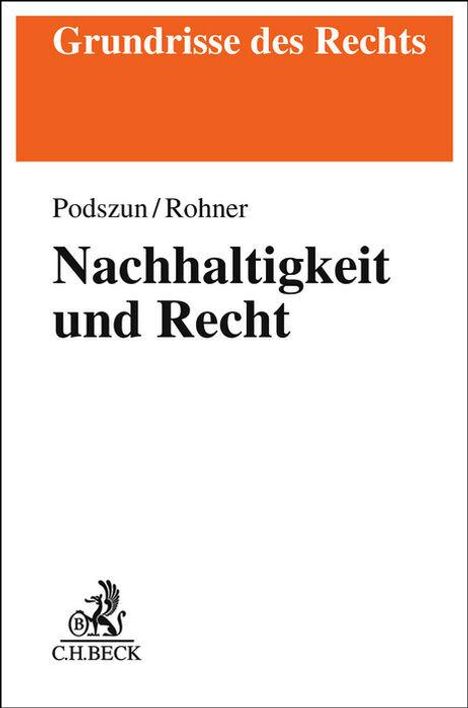 Rupprecht Podszun: Nachhaltigkeit und Recht, Buch