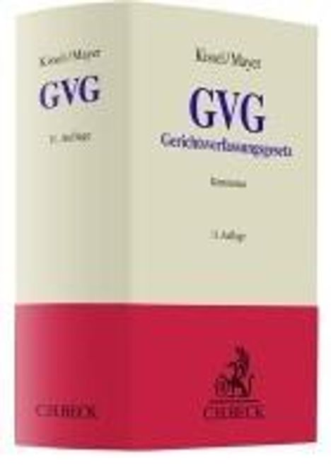 Otto Rudolf Kissel: Gerichtsverfassungsgesetz, Buch