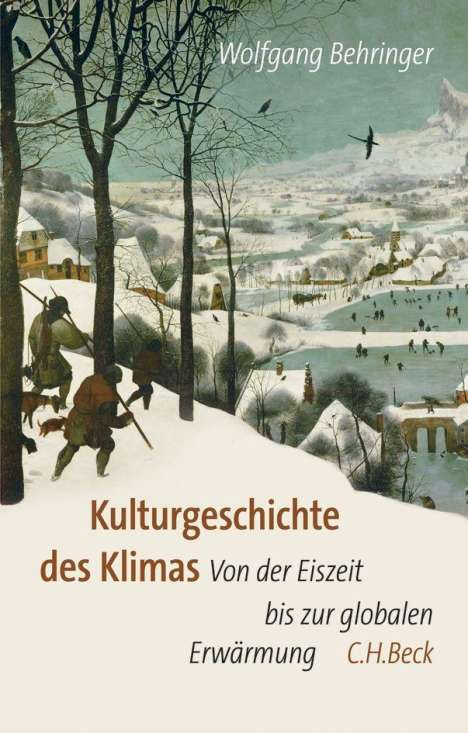 Wolfgang Behringer: Kulturgeschichte des Klimas, Buch