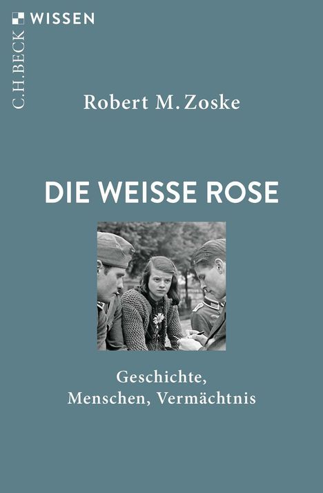 Robert M. Zoske: Die Weiße Rose, Buch