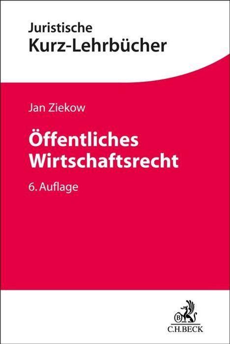 Jan Ziekow: Öffentliches Wirtschaftsrecht, Buch