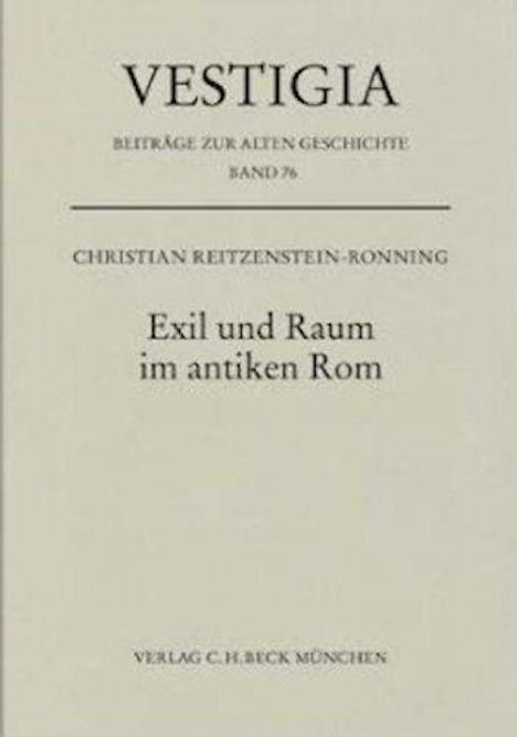 Christian Reitzenstein-Ronning: Exil und Raum im antiken Rom, Buch