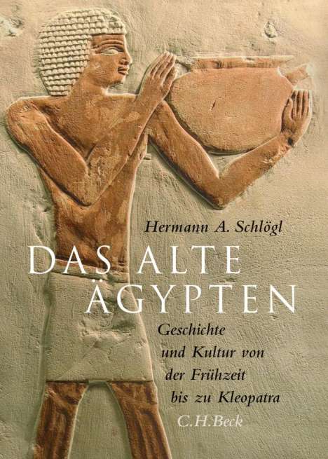 Hermann A. Schlögl: Das Alte Ägypten, Buch