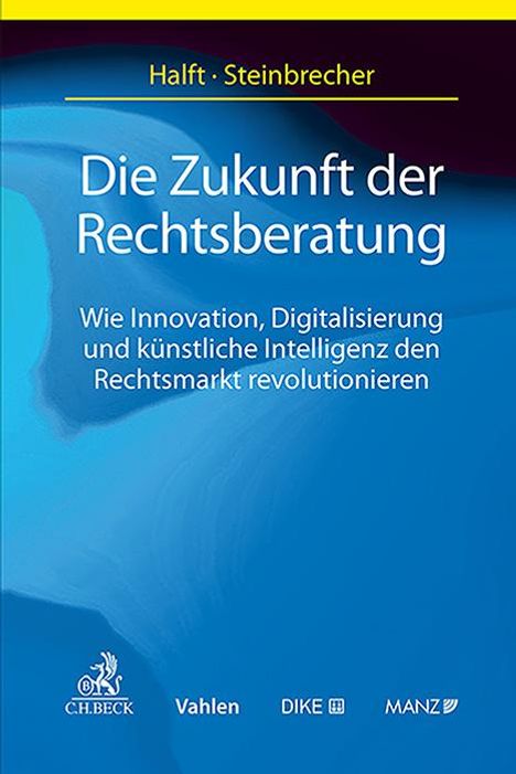 Die Zukunft der Rechtsberatung, Buch