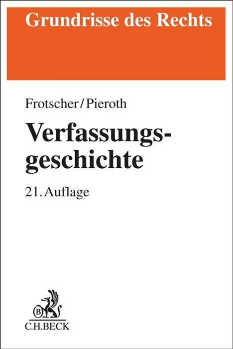 Werner Frotscher: Verfassungsgeschichte, Buch