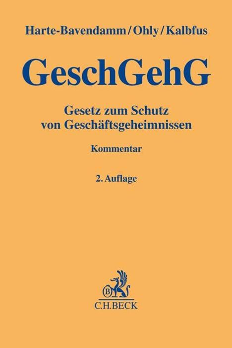 Henning Harte-Bavendamm: Gesetz zum Schutz von Geschäftsgeheimnissen, Buch