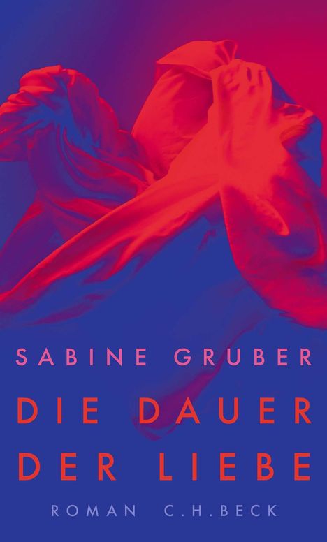 Sabine Gruber: Die Dauer der Liebe, Buch