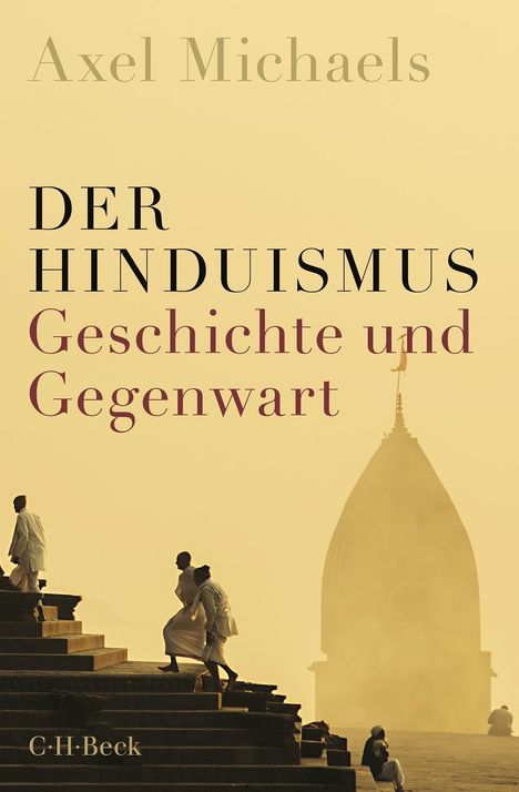 Axel Michaels: Der Hinduismus, Buch