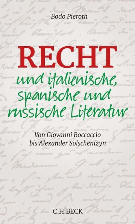 Bodo Pieroth: Recht und italienische, spanische und russische Literatur, Buch