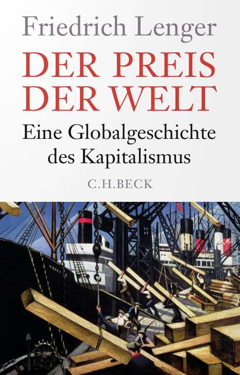 Friedrich Lenger: Der Preis der Welt, Buch