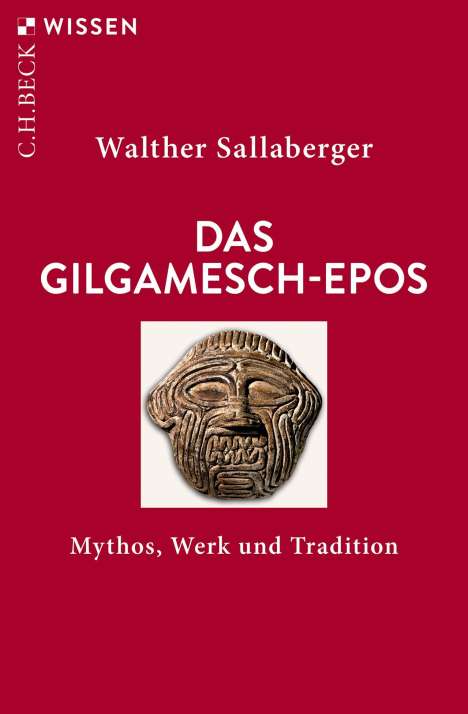 Walther Sallaberger: Das Gilgamesch-Epos, Buch