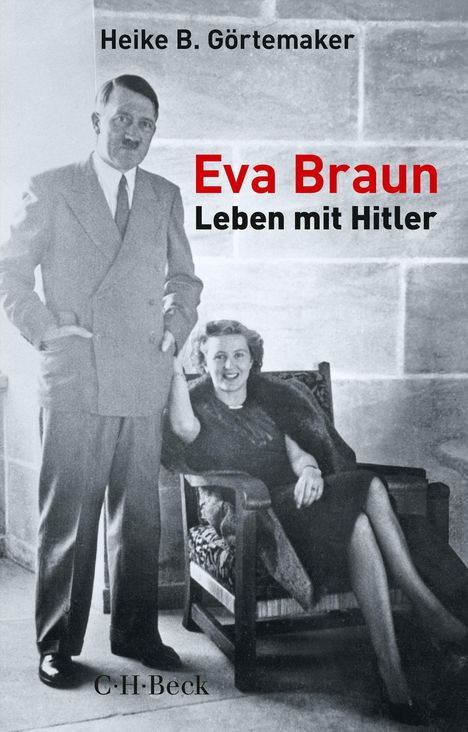 Heike B. Görtemaker: Eva Braun, Buch