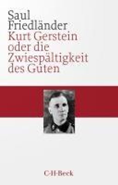 Saul Friedländer: Kurt Gerstein oder die Zwiespältigkeit des Guten, Buch