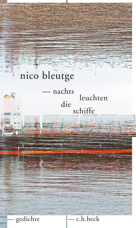 Nico Bleutge: nachts leuchten die schiffe, Buch