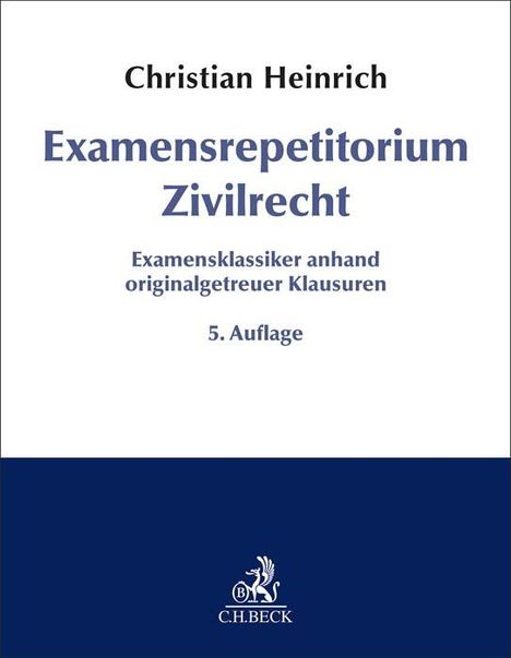 Christian Heinrich: Examensrepetitorium Zivilrecht, Buch