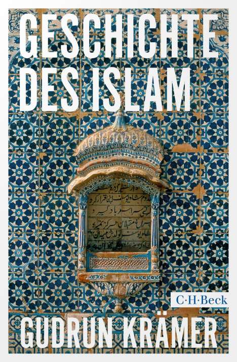 Gudrun Krämer: Geschichte des Islam, Buch