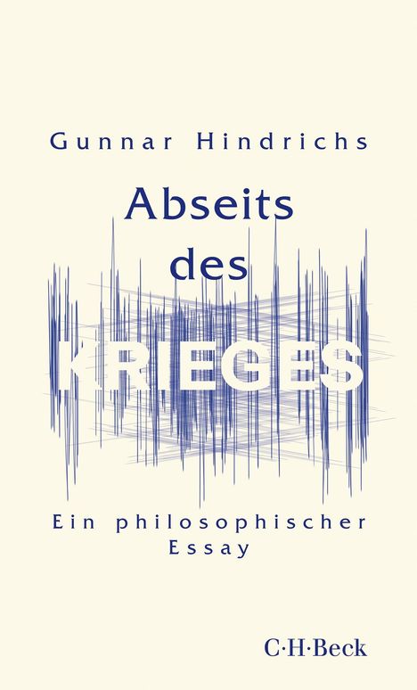 Gunnar Hindrichs: Abseits des Krieges, Buch