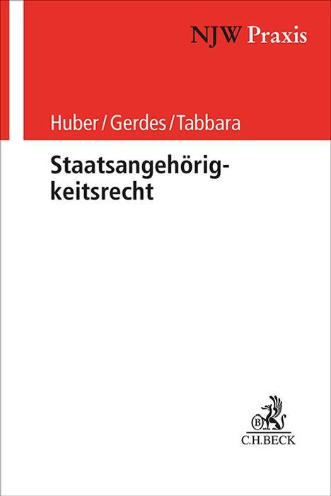 Bertold Huber: Staatsangehörigkeitsrecht, Buch