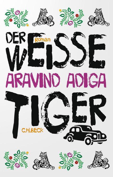 Aravind Adiga: Der weiße Tiger, Buch